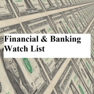 Financial & Banking Watch List